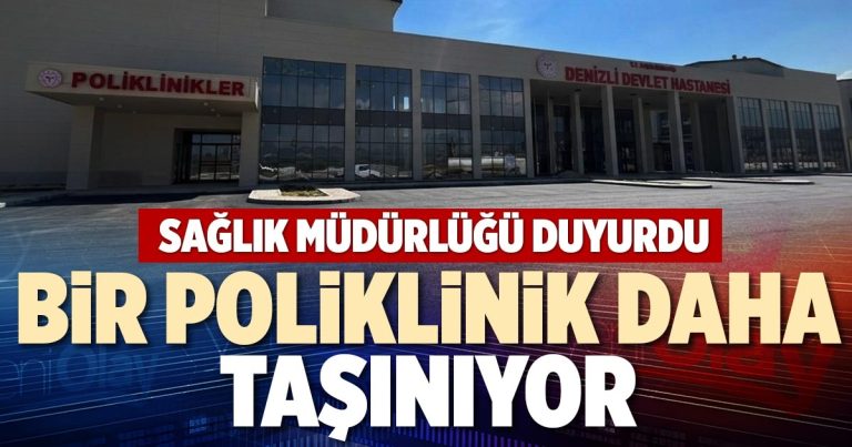 BİR POLİKLİNİK DAHA TAŞINIYOR